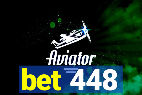 bet 448